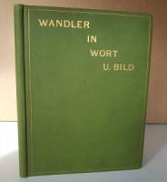 Glaser, Carl. Wandler in Wort u. Bild  1887 - 1897.