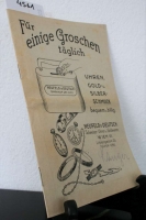 Neufeld & Deutsch, Schweizer Uhren- u. Goldwaren (Hrsg.). Für einige Groschen täglich. Uhren, Gold- u. Silberschmuck bequem u. billig.